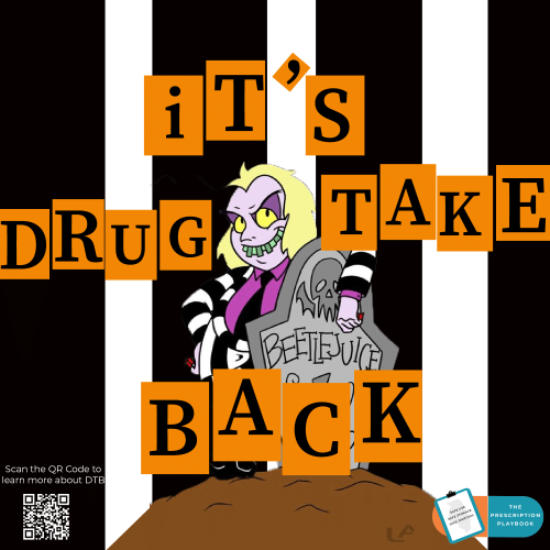 Beetle Juice Drug Take Back Day Graphic